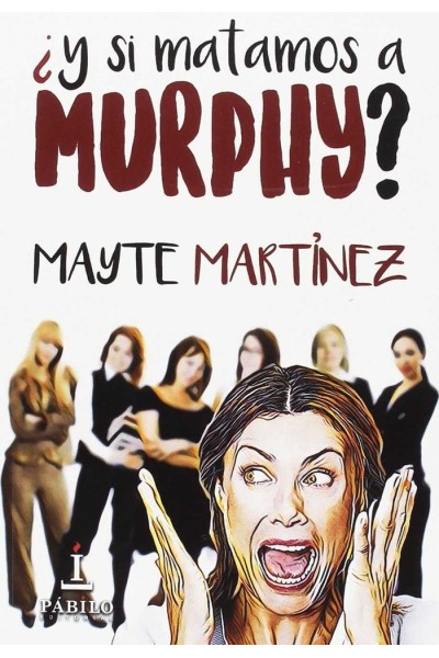 Y SI MATAMOS A MURPHY