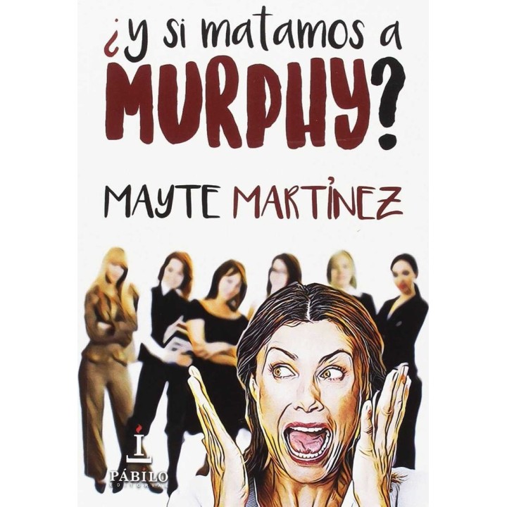 Y SI MATAMOS A MURPHY