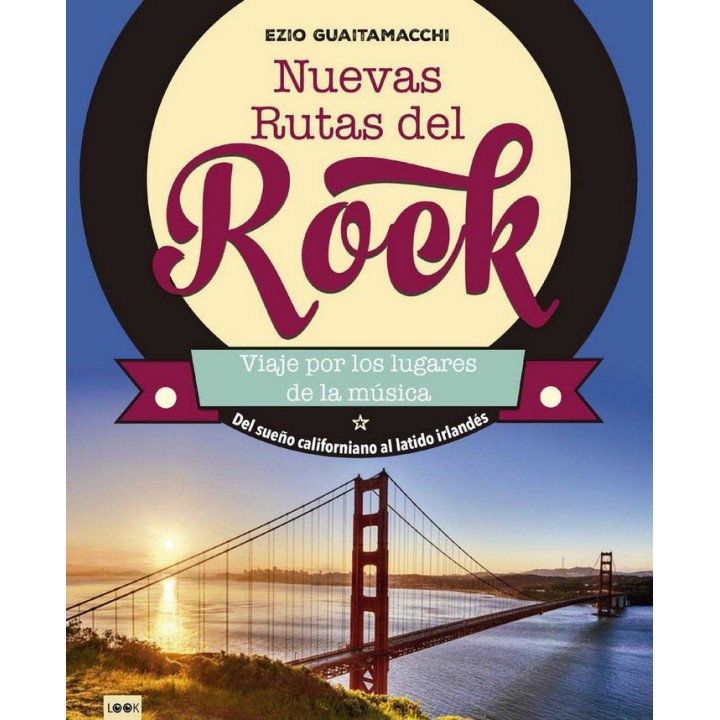 NUEVAS RUTAS DEL ROCK, VIAJE POR LOS LUGARES DE LA MUSICA