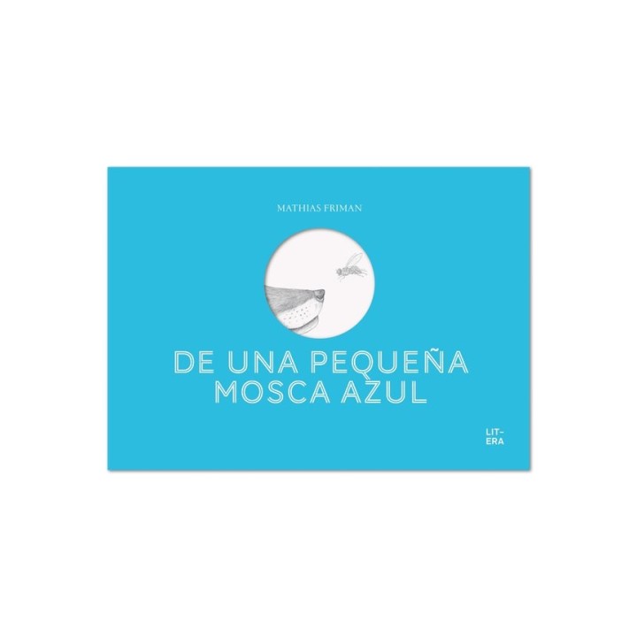 DE UNA PEQUEÑA MOSCA AZUL