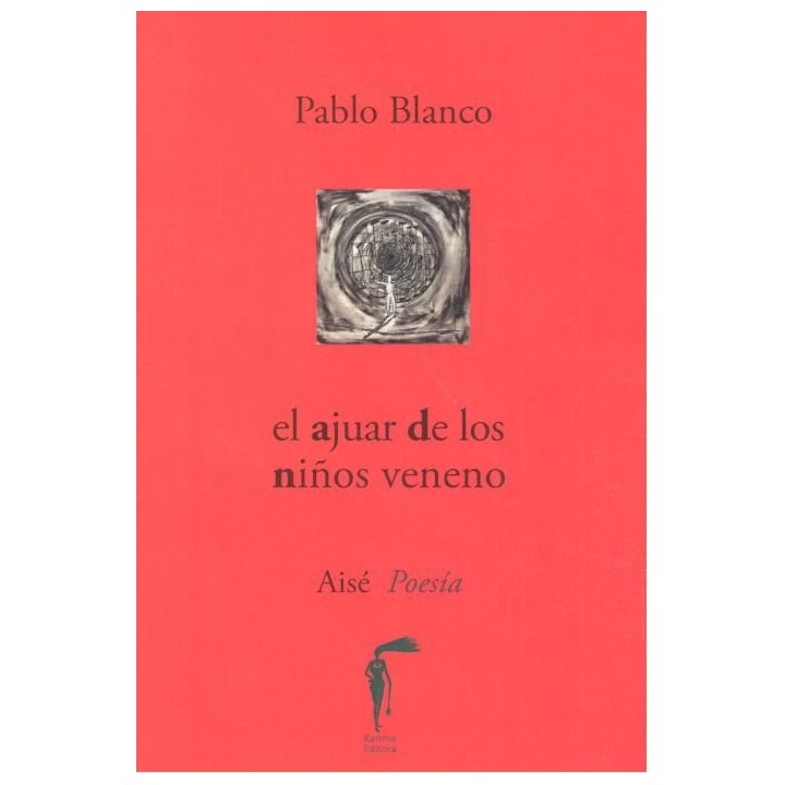 AJUAR DE LOS NIÑOS VENENO POESIA
