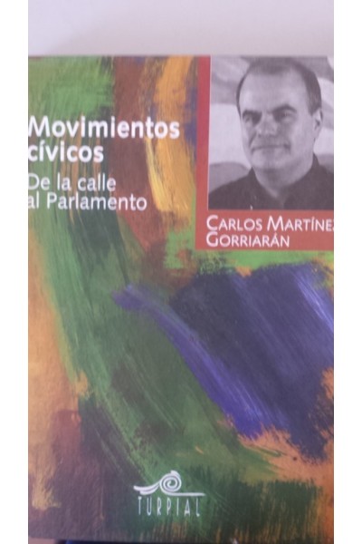Movimientos cívicos. De la calle al parlamento