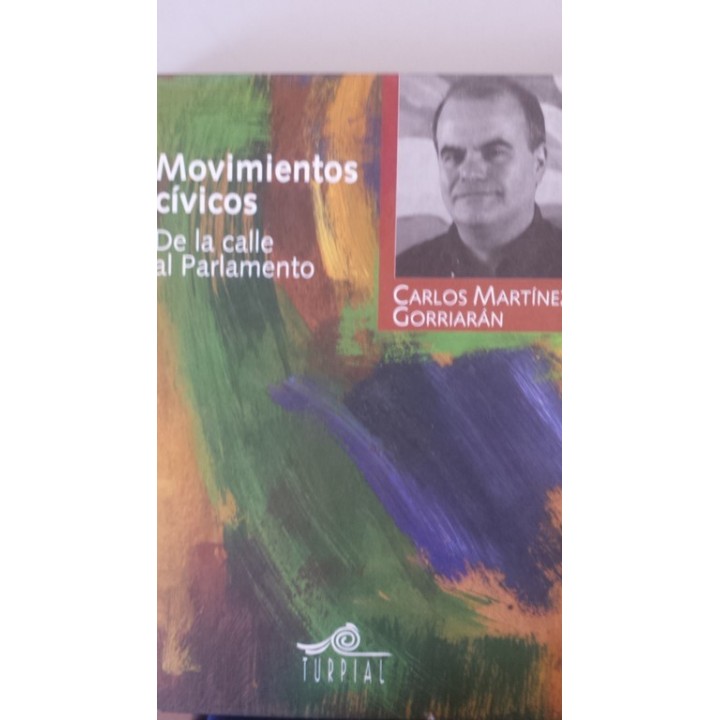 Movimientos cívicos. De la calle al parlamento