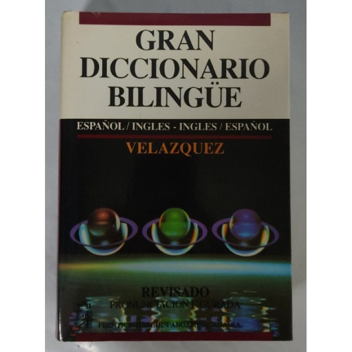 GRAN DICCIONARIO BILINGUE ESPAÑOL/INGLES-INGLES/ESPAÑOL