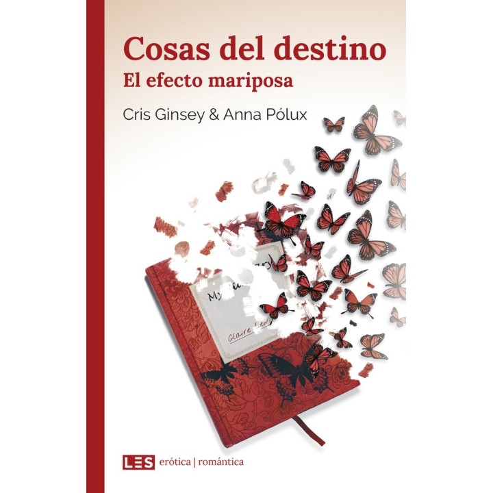 COSAS DEL DESTINO II EL EFECTO MARIPOSA