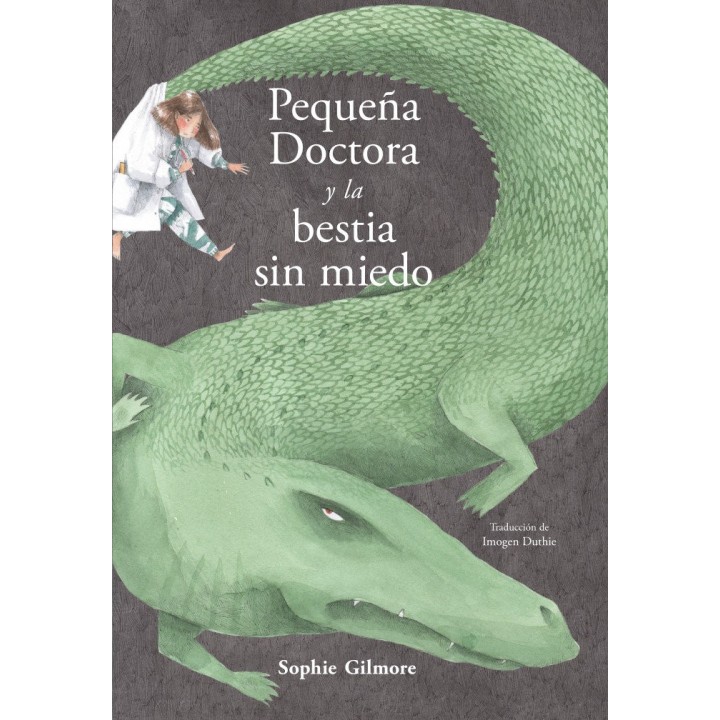 PEQUEÑA DOCTORA Y LA BESTIA SIN MIEDO