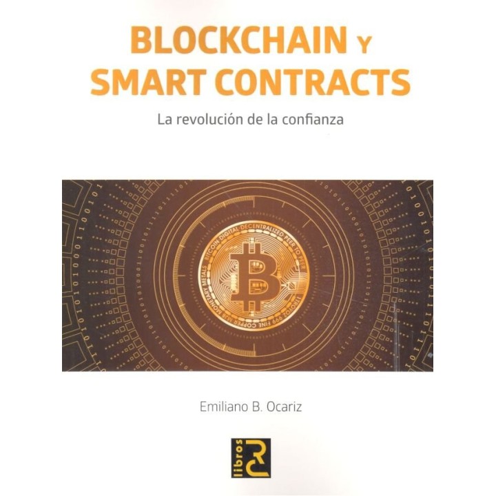 BLOCKCHAIN Y SMART CONTRACTS LA REVOLUCION DE LA CONFIANZA