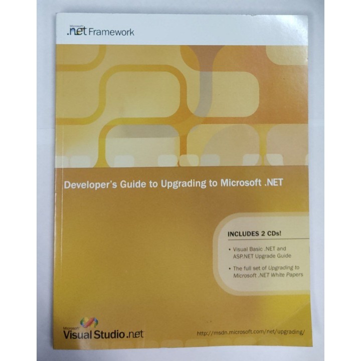 Developer's Guide to Upgrading to Microsoft NET. Includes 2 CD's