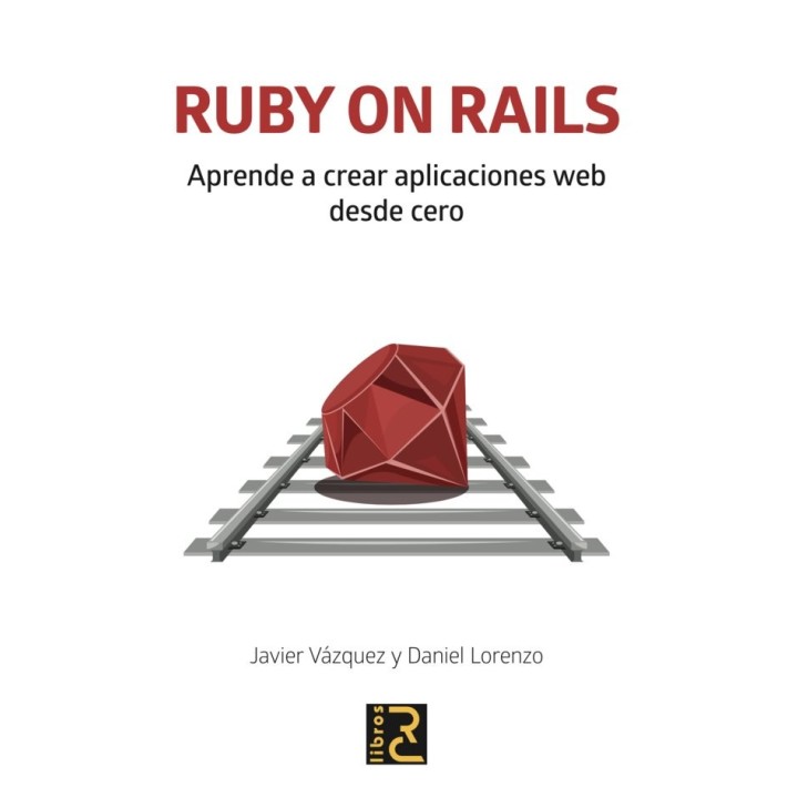 RUBY ON RAILS APRENDE A CREAR APLICACIONE