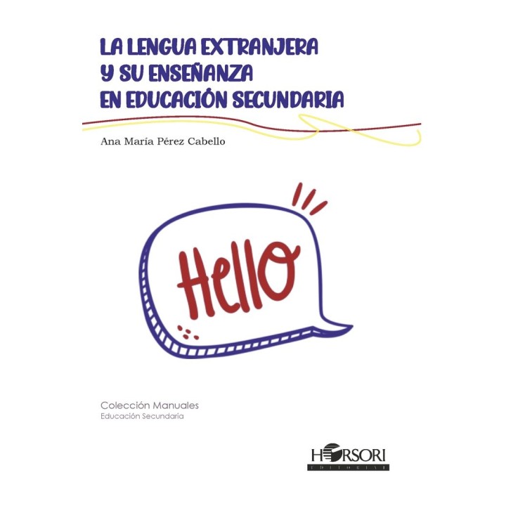 LA LENGUA EXTRANJERA Y SU ENSEÑANZA EN EDUCACION SECUNDARIA