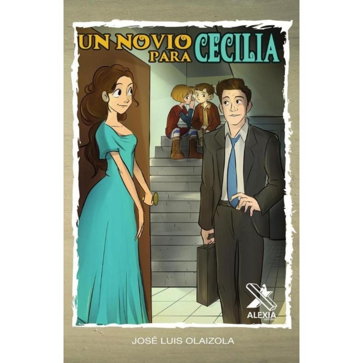 UN NOVIO PARA CECILIA