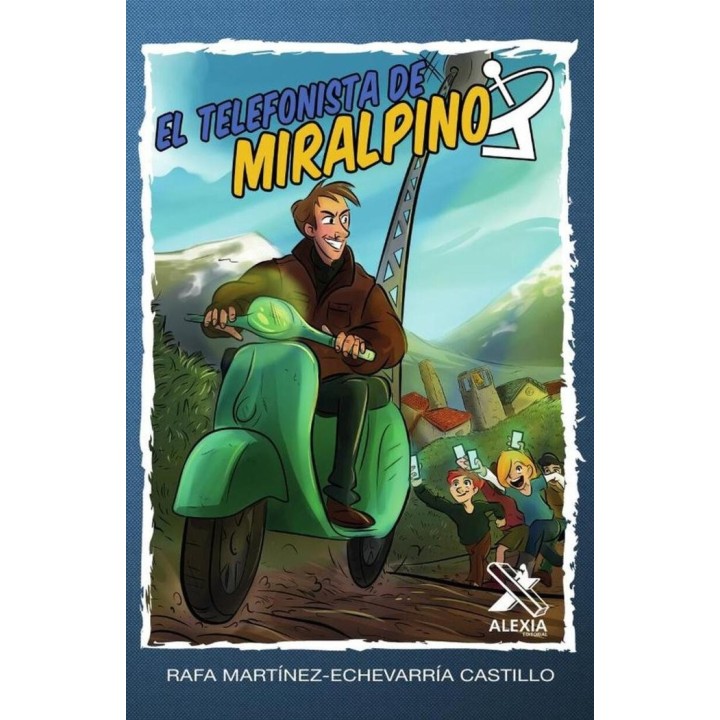 EL TELEFONISTA DE MIRALPINO