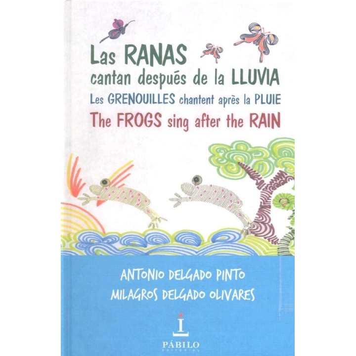 RANAS CANTAN DESPUES DE LA LLUVIA,LAS