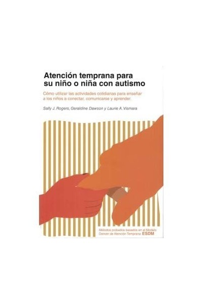 ATENCION TEMPRANA PARA SU NIÑO O NIÑA CON AUTISMO
