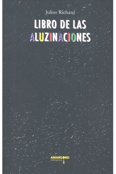 LIBRO DE LAS ALUZINACIONES