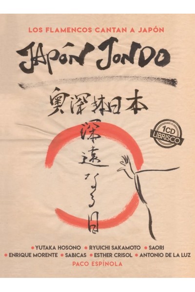 JAPON JONDO LOS FLAMENCOS CANTAN A JAPON +CD