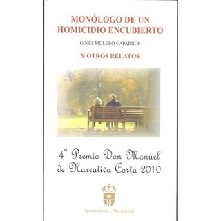 MONÓLOGO DE UN HOMICIDIO ENCUBIERTO Y OTROS RELATOS