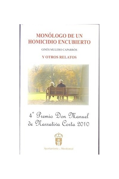 MONÓLOGO DE UN HOMICIDIO ENCUBIERTO Y OTROS RELATOS