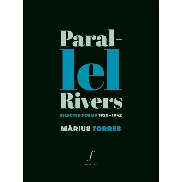 PARALLEL RIVERS SELECTED POEMS 1935 1942