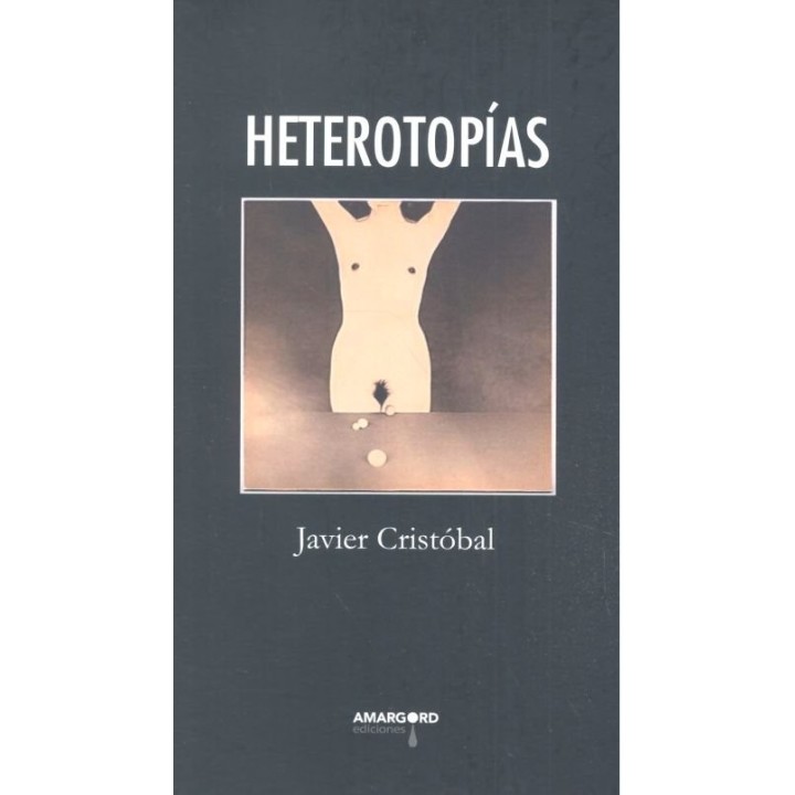 HETEROTOPIAS