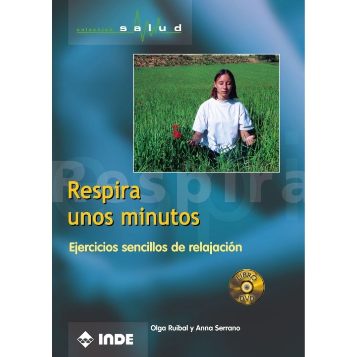 RESPIRA UNOS MINUTOS EJERCICIOS SENCILLOS RELAJACION