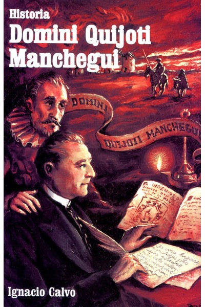 HISTORIA DOMINI QUIJOTI MANCHEG