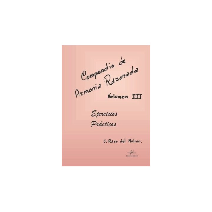 COMPENDIO DE ARMONIA RAZONADA EJERCICIOS PRACTICOS 3