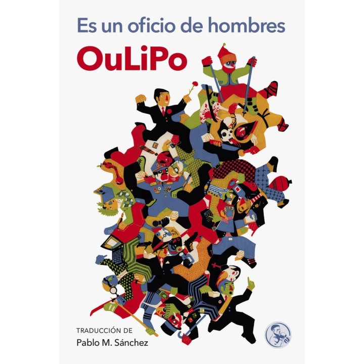 ES OFICIO DE HOMBRES OULIPO