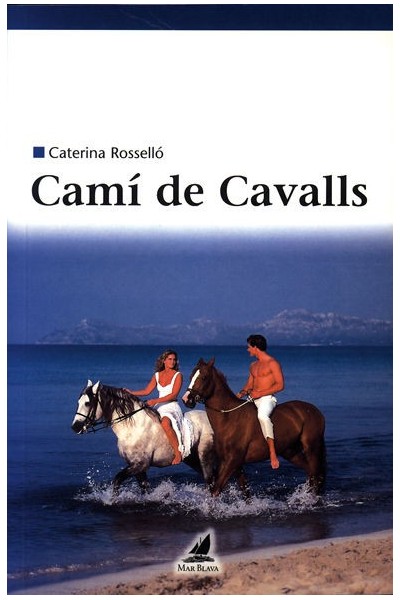 CAMI DE CAVALLS