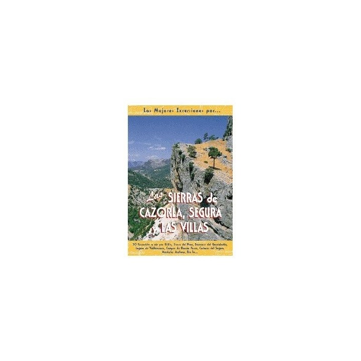 SIERRAS DE CAZORLA SEGURA Y LAS VILLAS,LAS