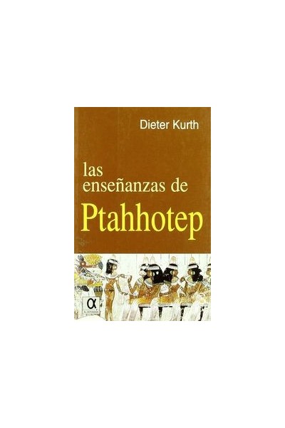ENSEÑANZAS DE PTAHHOTEP,LAS