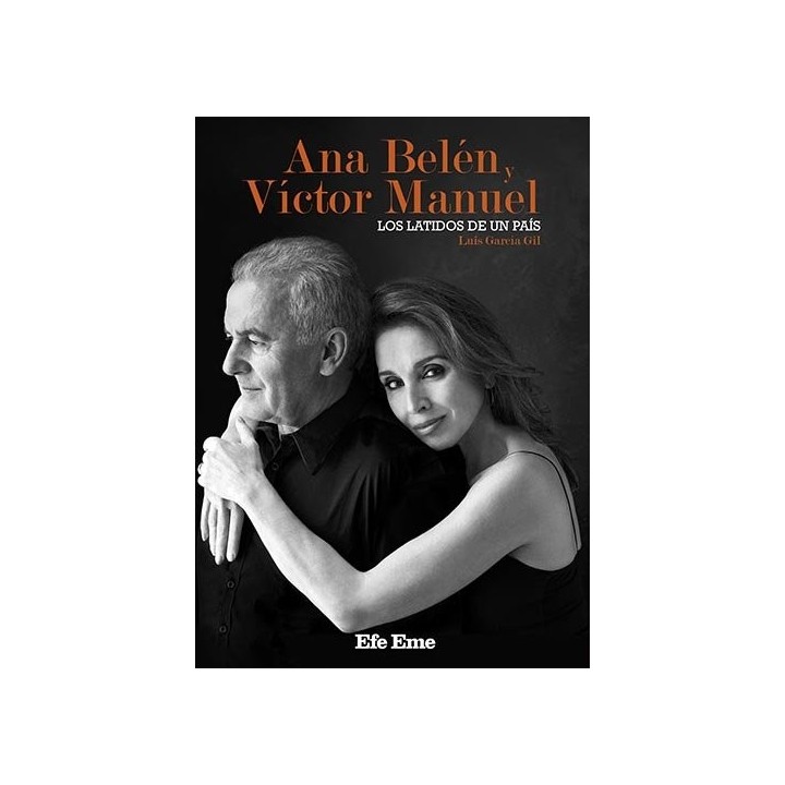 ANA BELEN Y VICTOR MANUEL, LOS LATIDOS DE UN PAIS