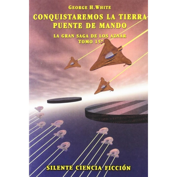 CONQUISTAREMOS LA TIERRA PUENTE DE MANDO