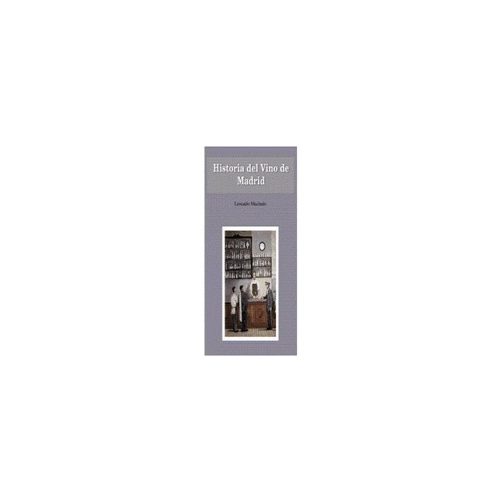 HISTORIA DEL VINO EN MADRID