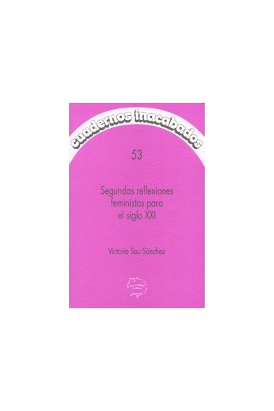 SEGUNDAS REFLEXIONES FEMINISTAS PARA EL S.XXI