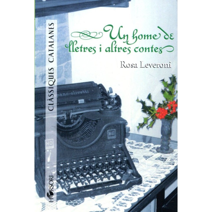 UN HOME DE LLETRES I ALTRES CONTES