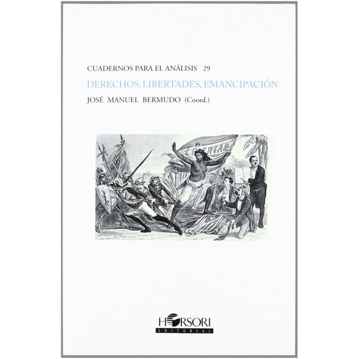DERECHOS, LIBERTADES, EMANCIPACION