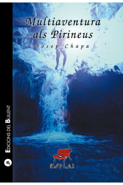 MULTIAVENTURA ALS PIRINEUS