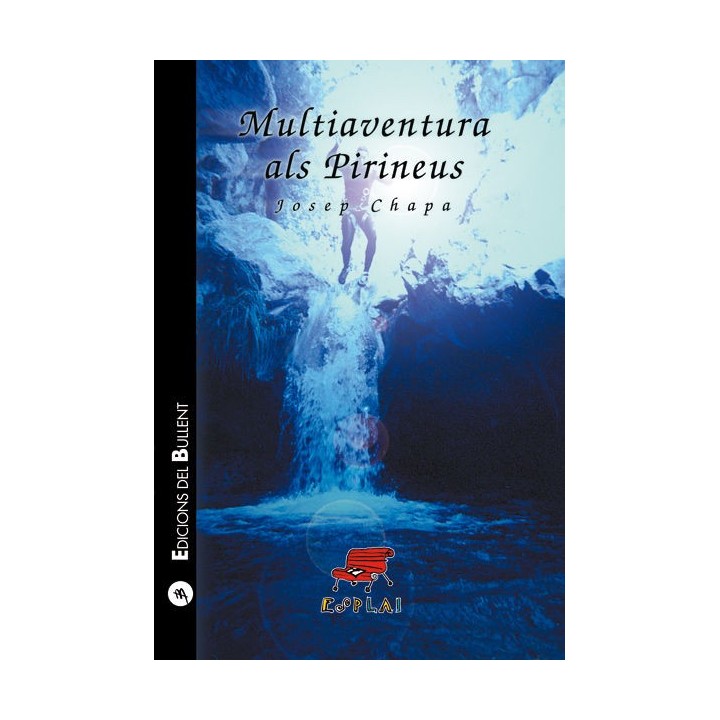 MULTIAVENTURA ALS PIRINEUS