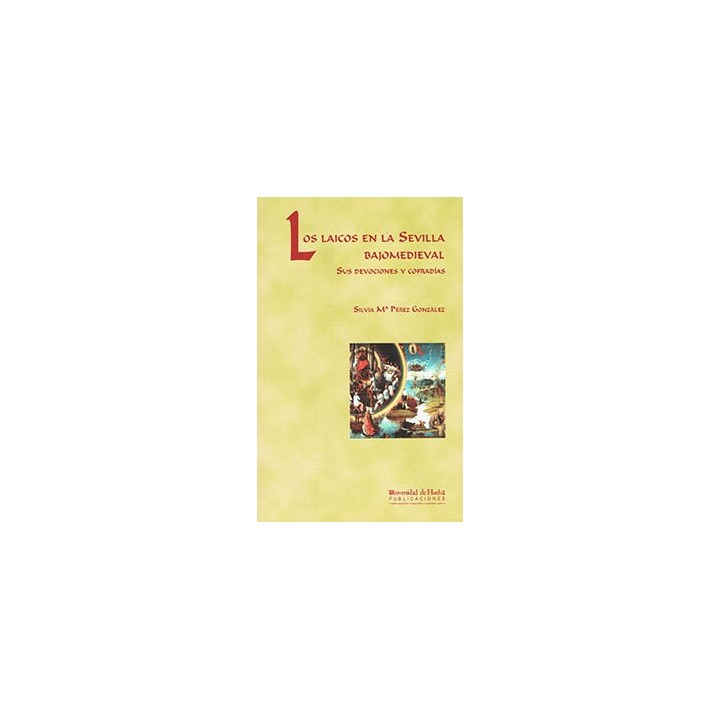 LAICOS EN LA SEVILLA BAJOMEDIEVAL,LOS