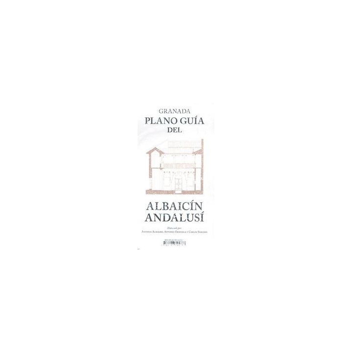 GRANADA PLANO GUIA DEL ALBAICIN ANDALUSI
