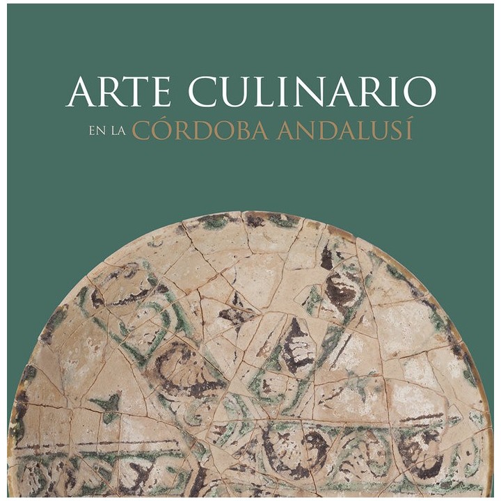 ARTE CULINARIO EN LA CORDOBA ANDALUSI