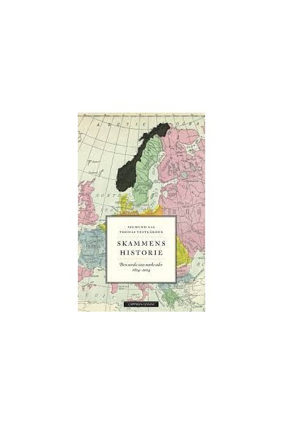 Skammens historie - Den norske stats mørke sider 1814-2014.