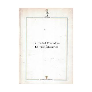 La Ciudad Educadora. La Ville Éducatrice