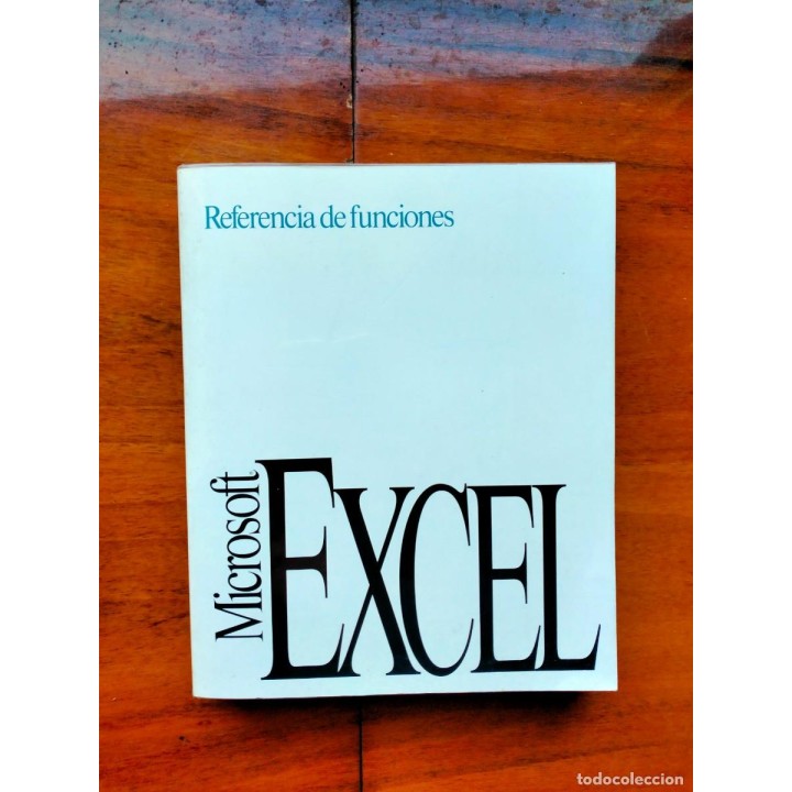 Microsoft Excel. Referencia de funciones