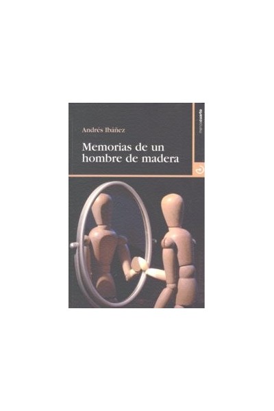 MEMORIAS DE UN HOMBRE DE MADERA
