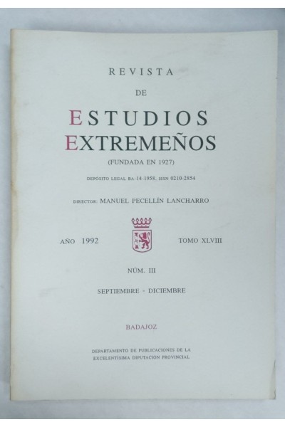 Revista de Estudios Extremeños. Año 1992 Tomo XLVIII Numero III Septiembre-Diciembre