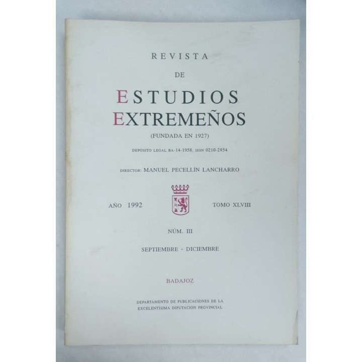 Revista de Estudios Extremeños. Año 1992 Tomo XLVIII Numero III Septiembre-Diciembre