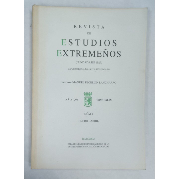 Revista de Estudios Extremeños. Año 1993 Tomo XLIX Numero I Enero-Abril