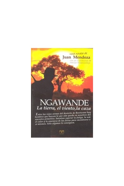 NGAWANDE LA TIERRA EL VIENTO LA CAZA
